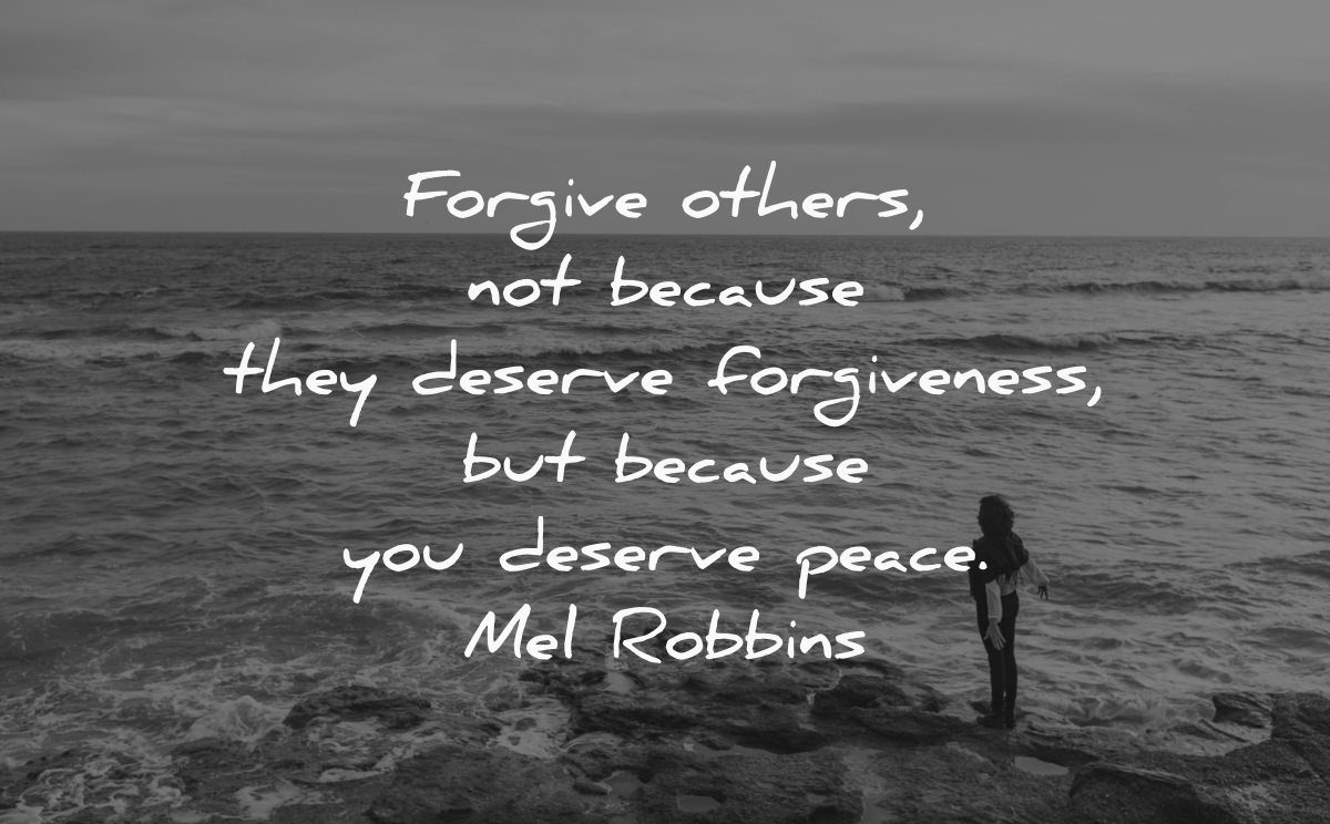 310 Forgiveness Quotes That Will Set You Free