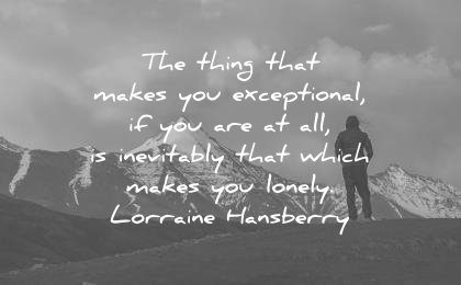 340 Loneliness Quotes That Will Help You Be Alone And Happy